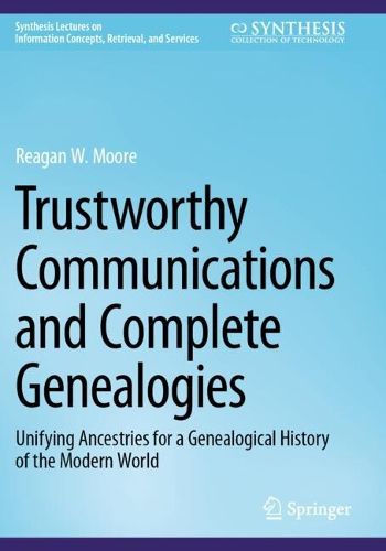 Cover image for Trustworthy Communications and Complete Genealogies