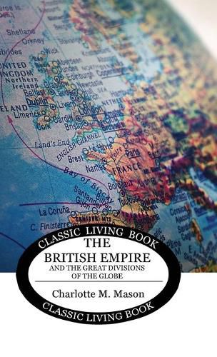 Geographical Reader Book 2: The British Empire and the Great Divisions of the Globe