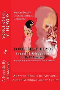 Cover image for VonCosel Y. Hoyos: Eternal Obsession