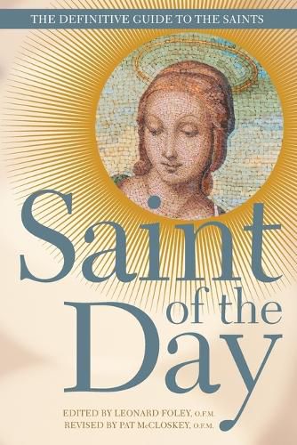 Cover image for Saint of the Day: The Definitive Guide to the Saints