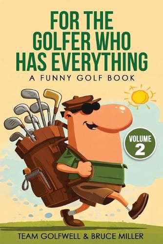 Cover image for For the Golfer Who Has Everything Volume 2