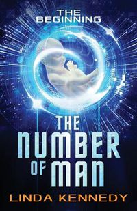 Cover image for The Number of Man: The Beginning