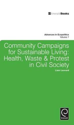 Cover image for Community Campaigns for Sustainable Living: Health, Waste & Protest in Civil Society