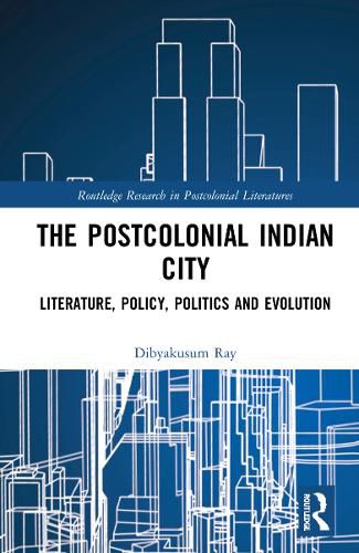 Cover image for Postcolonial Indian City-Literature