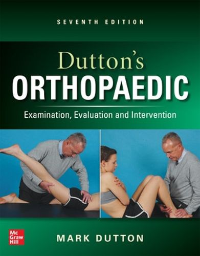 Cover image for Dutton's Orthopaedic: Examination, Evaluation and Intervention, Seventh Edition