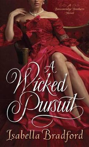 Cover image for A Wicked Pursuit: A Breconridge Brothers Novel