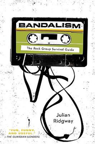 Cover image for Bandalism: The Rock Group Survival Guide