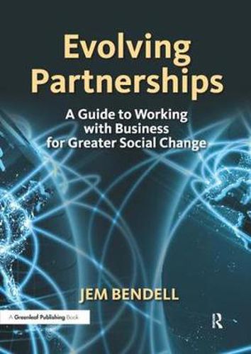 Cover image for Evolving Partnerships: A Guide to Working with Business for Greater Social Change