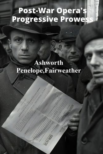 Cover image for Post-War Opera's Progressive Prowess