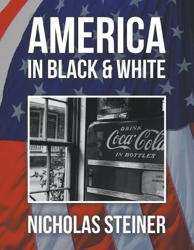 Cover image for America in Black and White