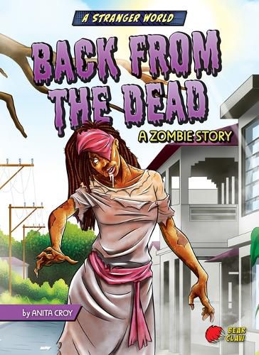 Cover image for Back from the Dead: A Zombie Story