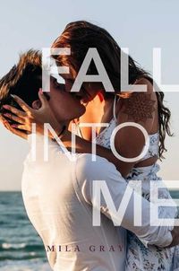 Cover image for Fall into Me