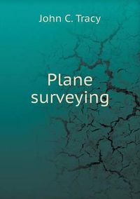 Cover image for Plane surveying