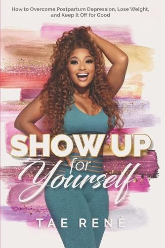 Cover image for Show Up for Yourself