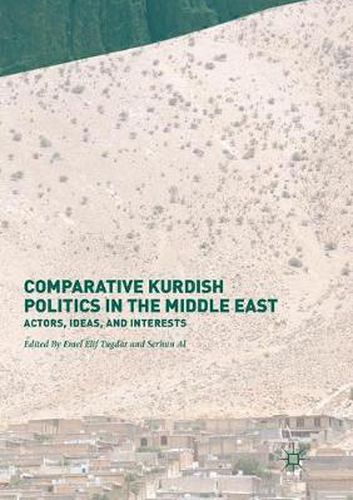 Cover image for Comparative Kurdish Politics in the Middle East: Actors, Ideas, and Interests