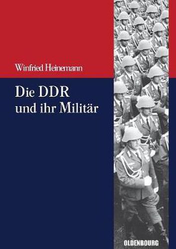 Cover image for Die DDR und ihr Militar