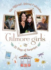 Cover image for Gilmore Girls: The Official Advent Calendar