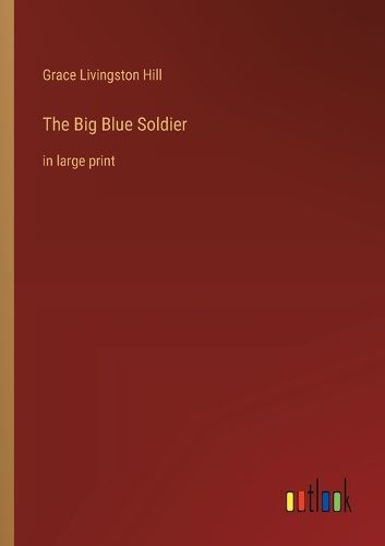 Cover image for The Big Blue Soldier