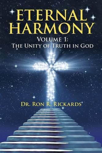 Cover image for Eternal Harmony: Volume 1: The Unity of Truth in God