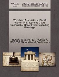 Cover image for Wyndham Associates V. Bintliff (David) U.S. Supreme Court Transcript of Record with Supporting Pleadings