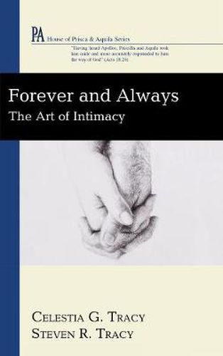 Cover image for Forever and Always: The Art of Intimacy