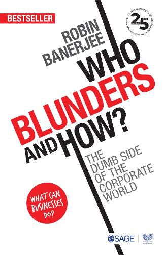 Cover image for Who Blunders and How: The Dumb Side of the Corporate World