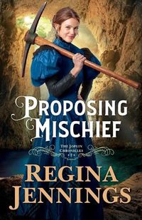 Cover image for Proposing Mischief