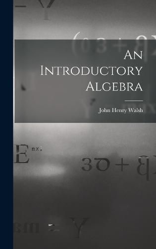 An Introductory Algebra