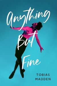 Cover image for Anything But Fine