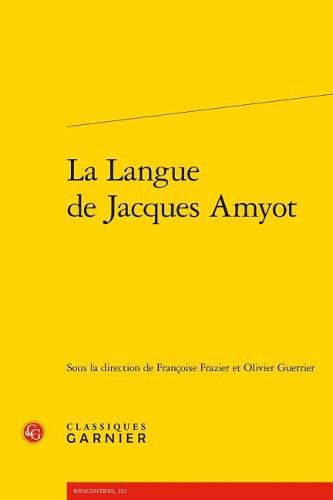 Cover image for La Langue de Jacques Amyot
