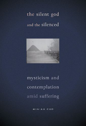 Cover image for The Silent God and the Silenced