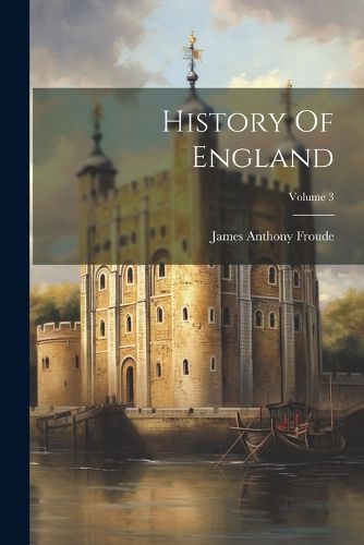 Cover image for History Of England; Volume 3