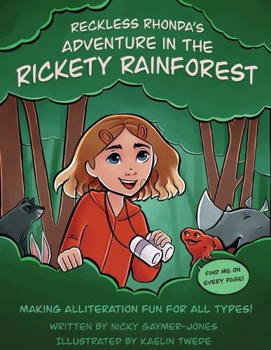 Reckless Rhonda's Adventure in the Rickety Rainforest