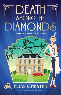 Cover image for Death Among the Diamonds: A totally addictive cozy murder mystery