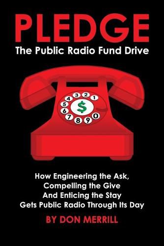 Cover image for Pledge: The Public Radio Fund Drive