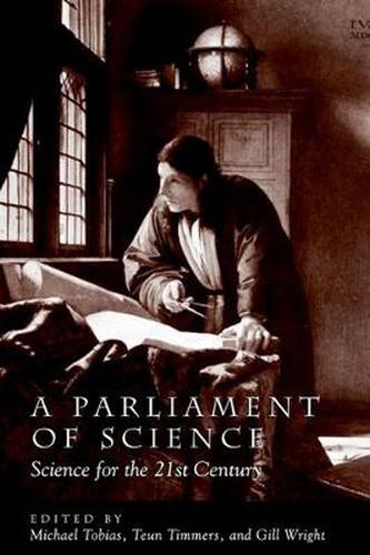 Cover image for A Parliament of Science: Science for the 21st Century