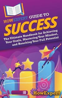 Cover image for HowExpert Guide to Success