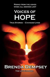 Cover image for Voices of Hope: True Stories - Changed Lives