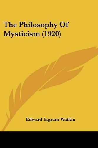 The Philosophy of Mysticism (1920)