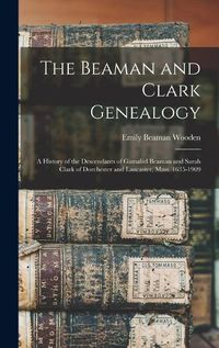 Cover image for The Beaman and Clark Genealogy