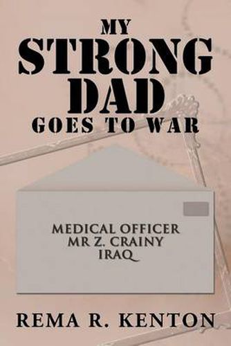 Cover image for My Strong Dad Goes to War