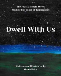 Cover image for Dwell With Us