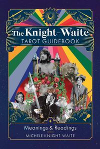 Cover image for The Knight-Waite Tarot Guidebook