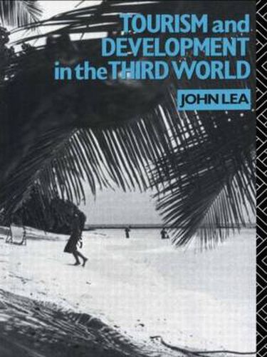 Cover image for Tourism and Development in the Third World
