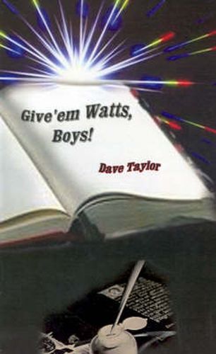 Cover image for Give'em Watts, Boys!