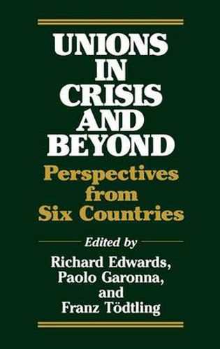 Cover image for Unions in Crisis and Beyond: Perspectives from Six Countries