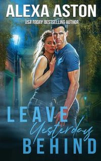 Cover image for Leave Yesterday Behind