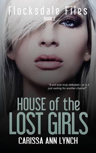 Cover image for House of the Lost Girls