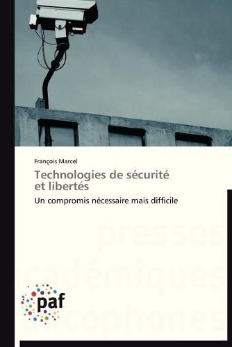 Cover image for Technologies de securite et libertes
