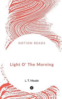 Cover image for Light O' The Morning